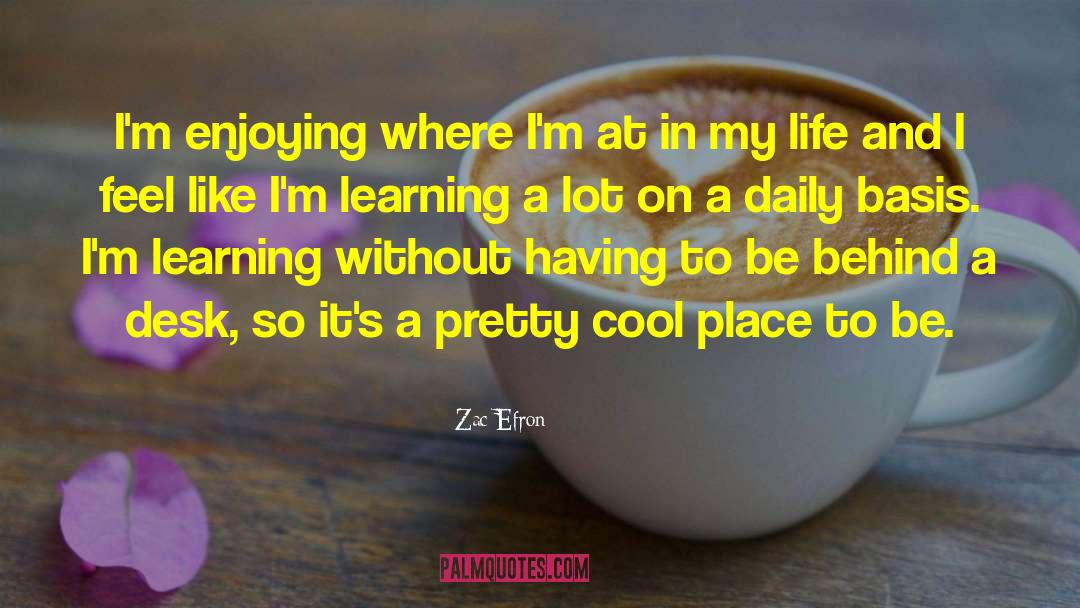 Daily Rituals quotes by Zac Efron
