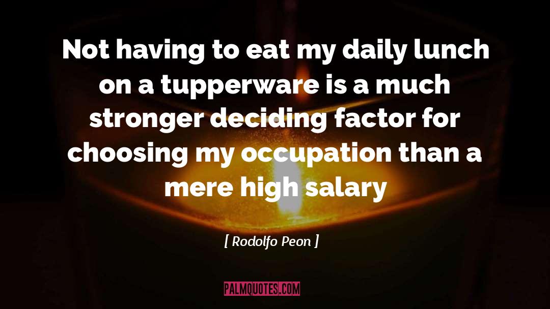 Daily Routines quotes by Rodolfo Peon