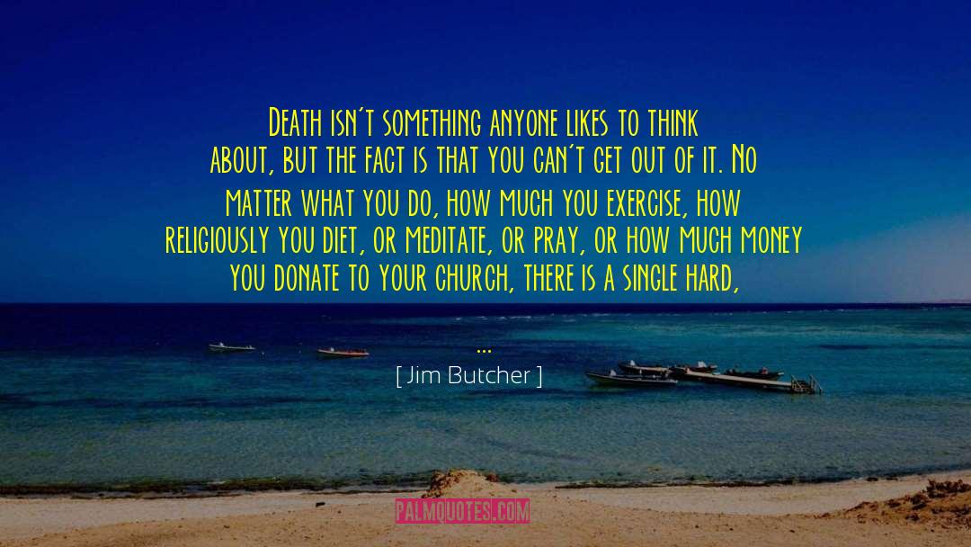 Daily Routines quotes by Jim Butcher