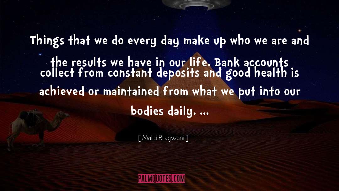 Daily Task quotes by Malti Bhojwani
