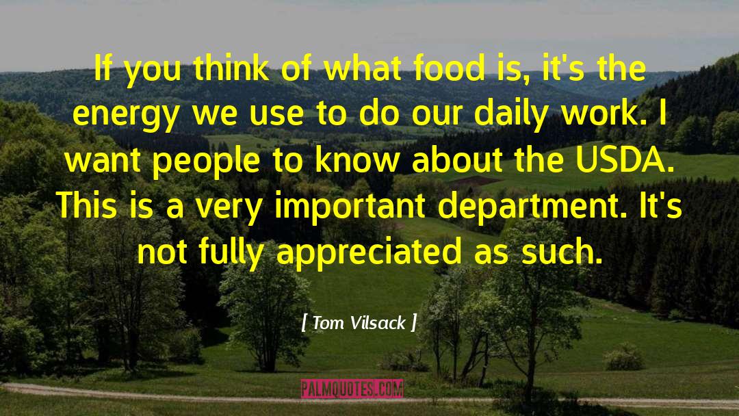 Daily Work quotes by Tom Vilsack