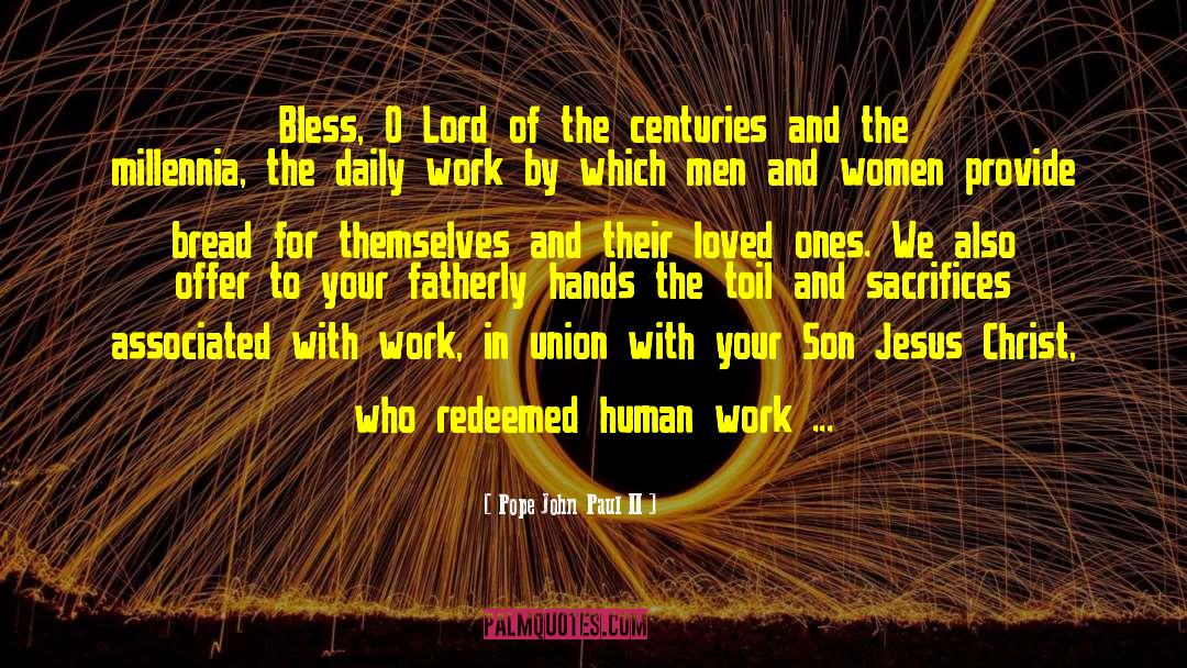 Daily Work quotes by Pope John Paul II