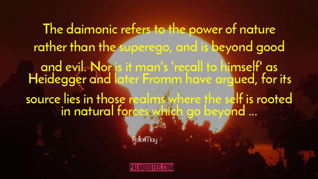Daimonic quotes by Rollo May