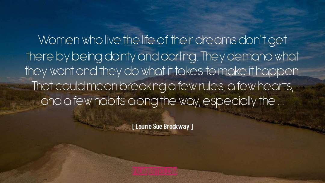 Dainty quotes by Laurie Sue Brockway