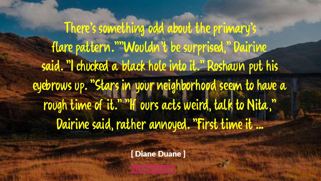 Dairine quotes by Diane Duane