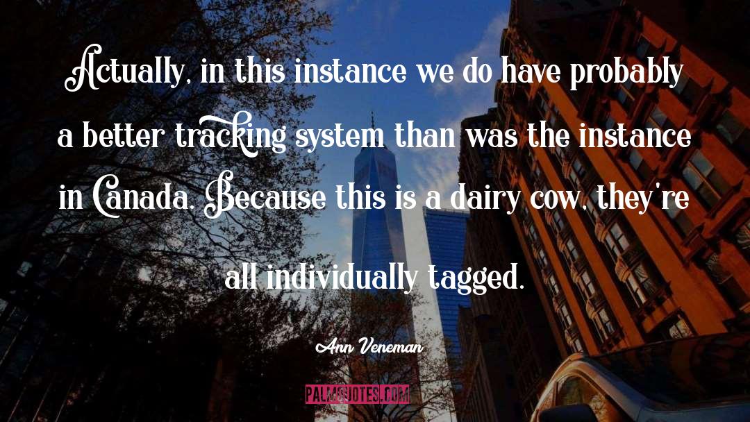 Dairy Allergy quotes by Ann Veneman