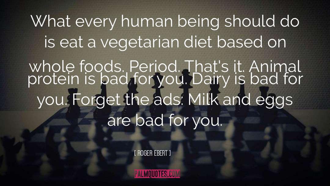 Dairy Allergy quotes by Roger Ebert