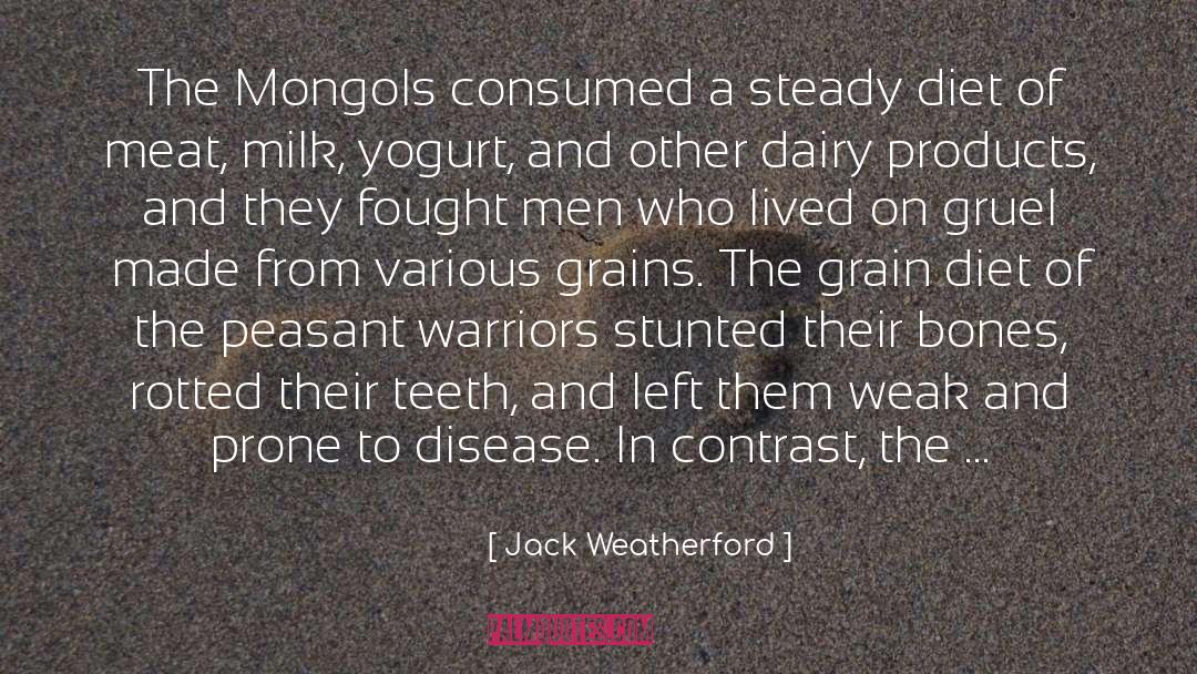 Dairy Allergy quotes by Jack Weatherford