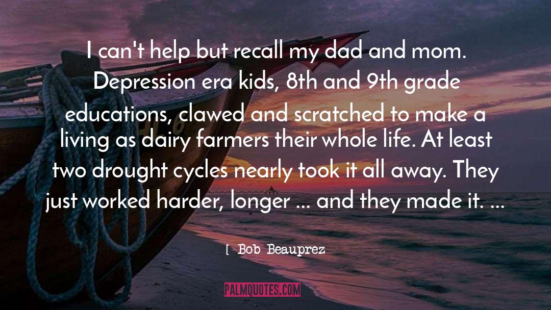 Dairy Allergy quotes by Bob Beauprez