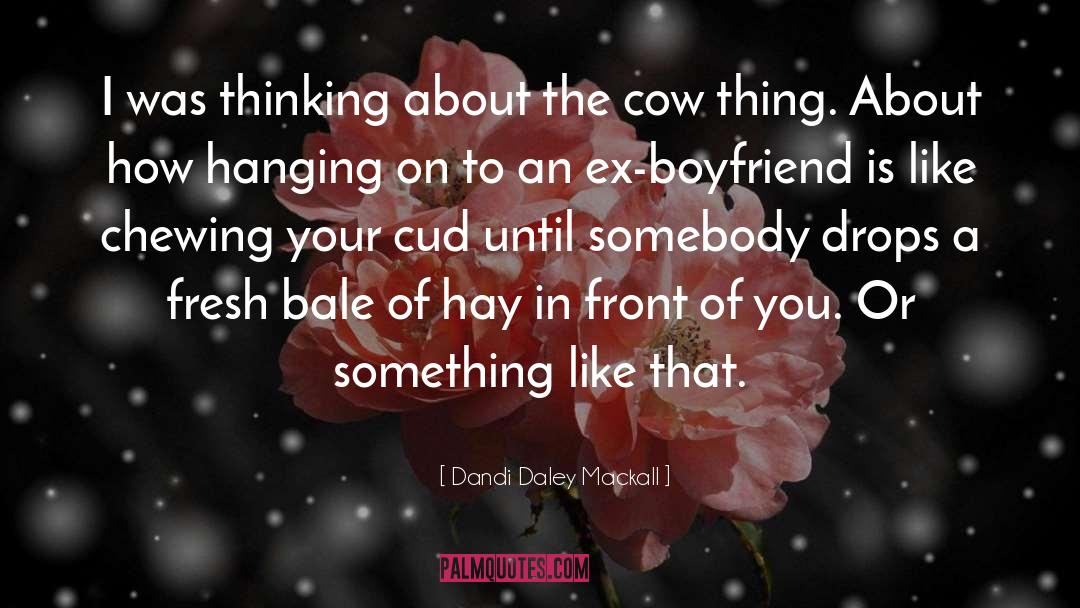 Dairy Cows quotes by Dandi Daley Mackall