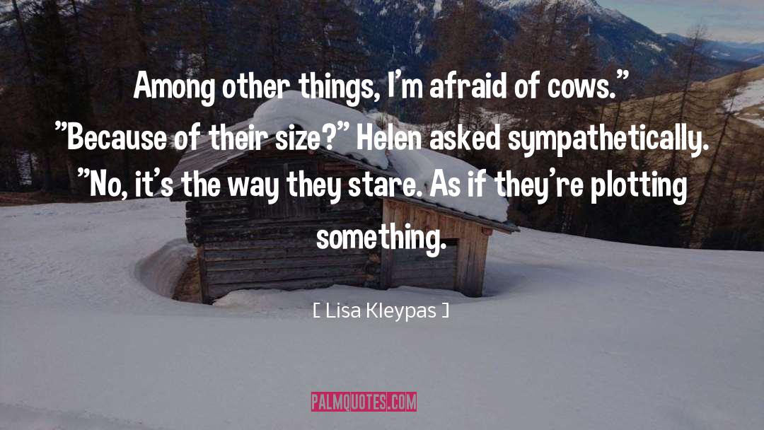Dairy Cows quotes by Lisa Kleypas