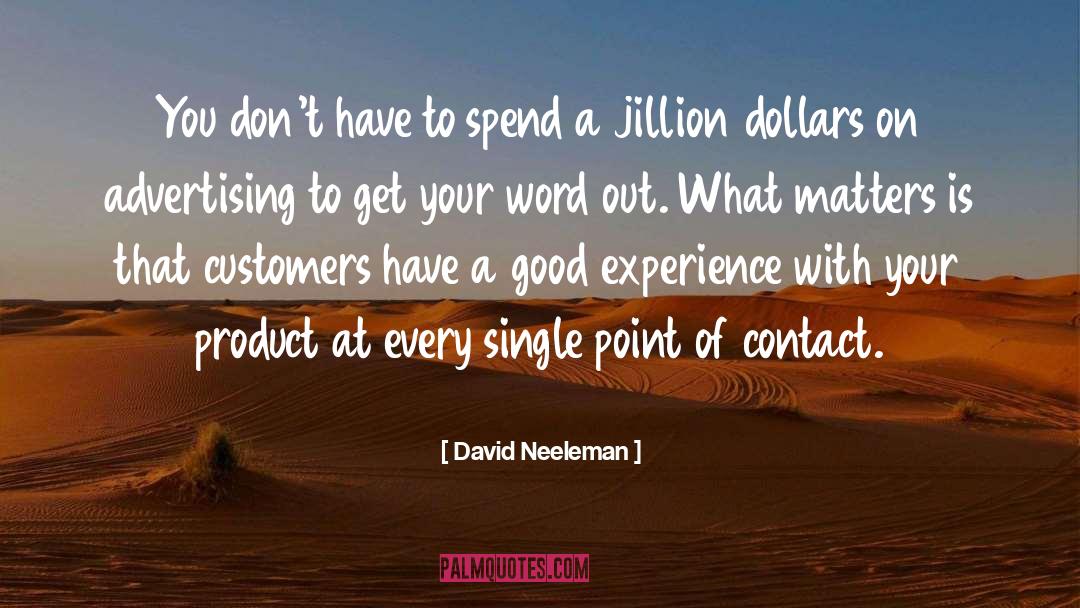 Dairy Products quotes by David Neeleman