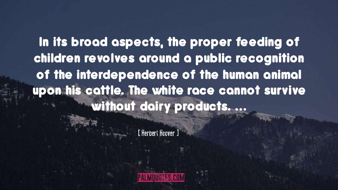 Dairy Products quotes by Herbert Hoover
