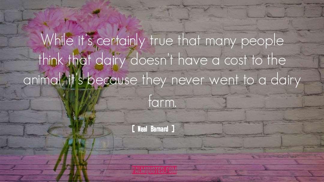 Dairy quotes by Neal Barnard