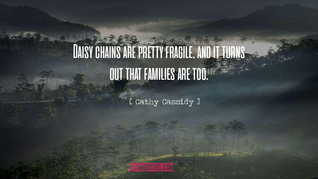Daisies quotes by Cathy Cassidy
