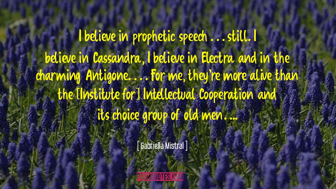 Daisley Institute quotes by Gabriella Mistral