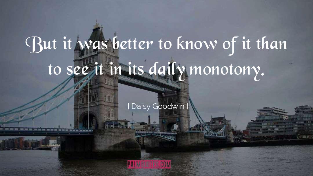 Daisy Bowman quotes by Daisy Goodwin