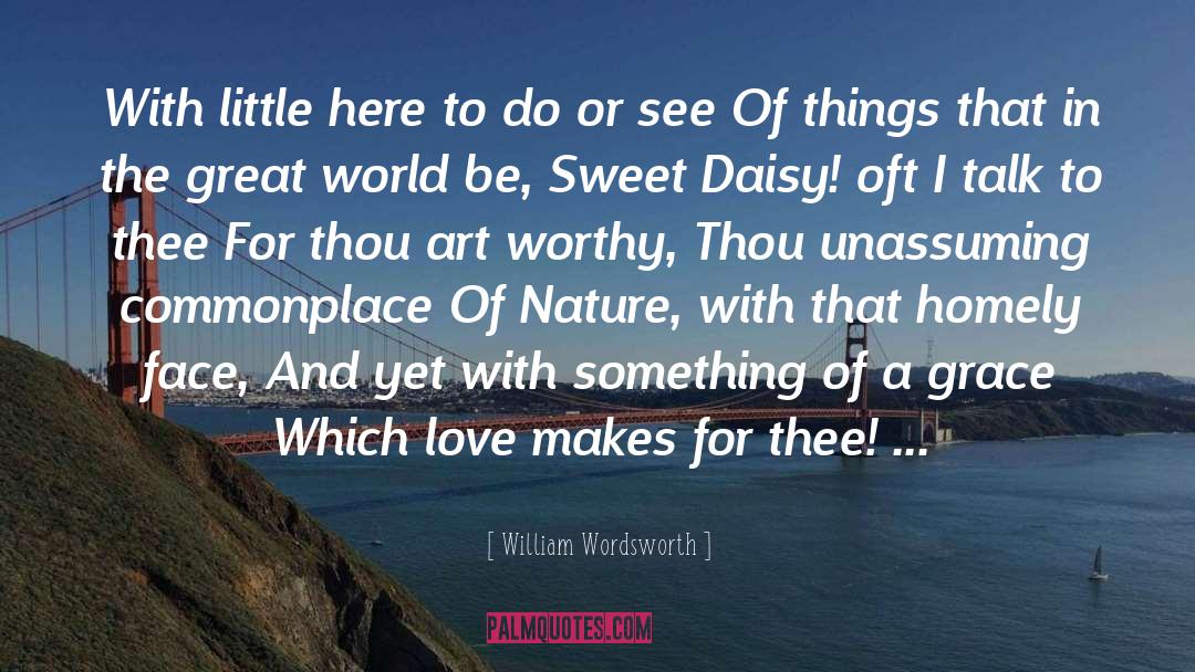 Daisy Calloway quotes by William Wordsworth