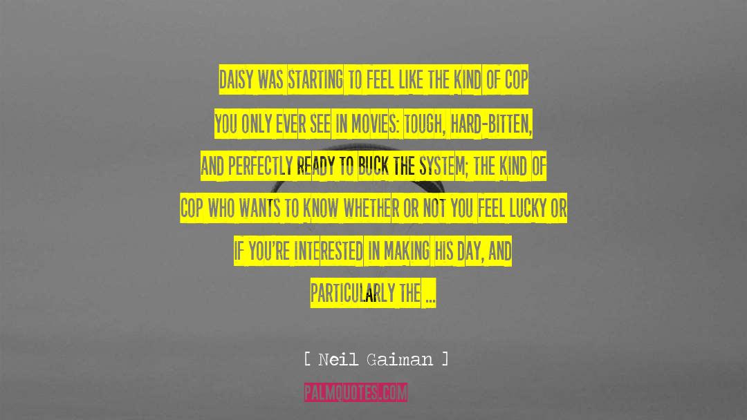 Daisy quotes by Neil Gaiman