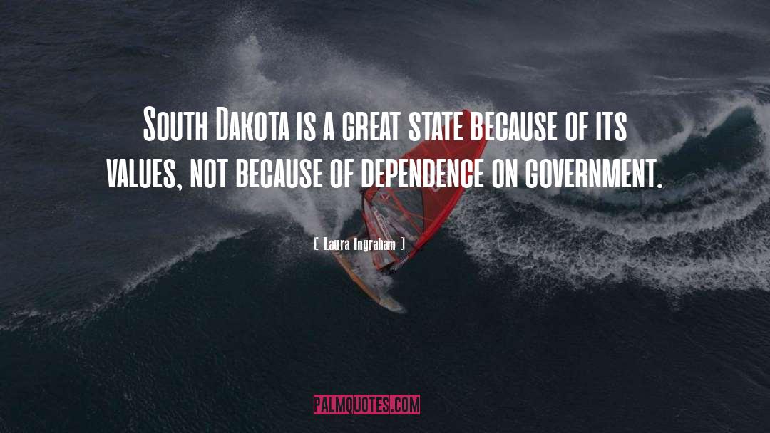 Dakota quotes by Laura Ingraham