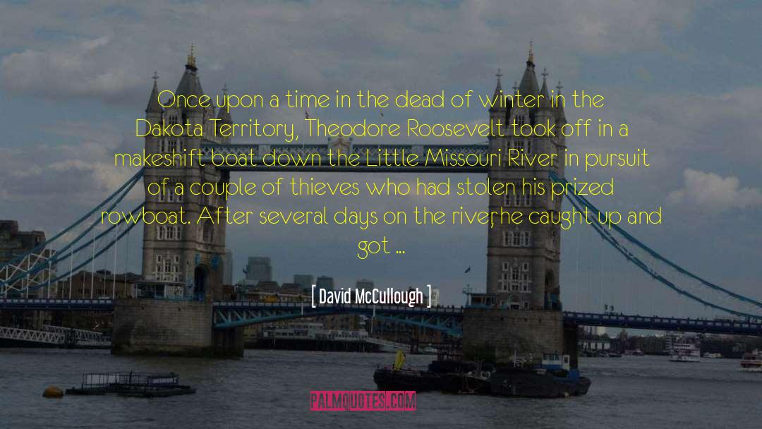 Dakota quotes by David McCullough