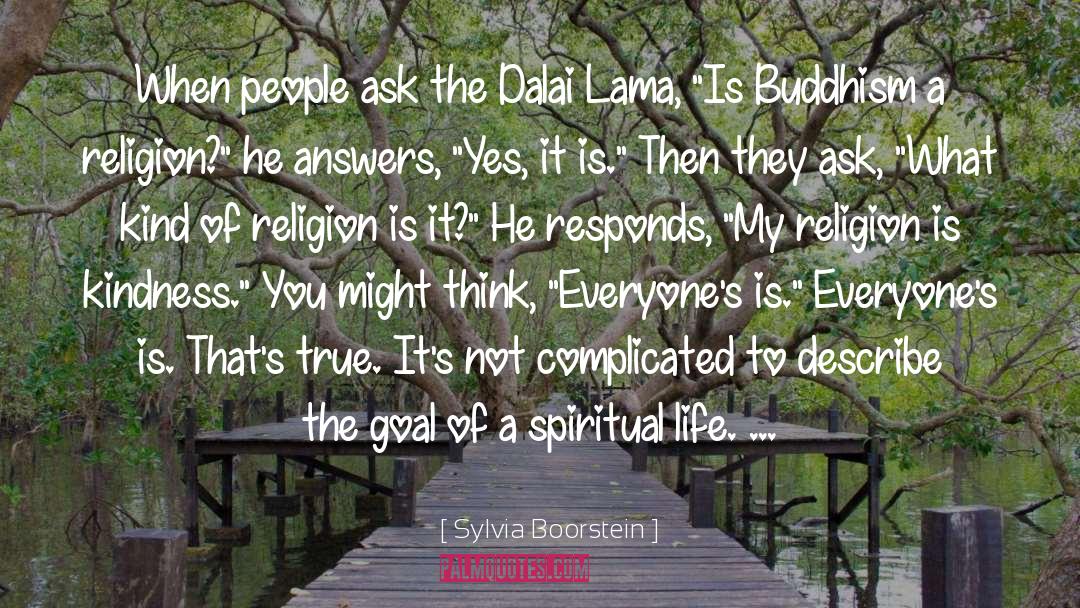 Dalai Lama quotes by Sylvia Boorstein