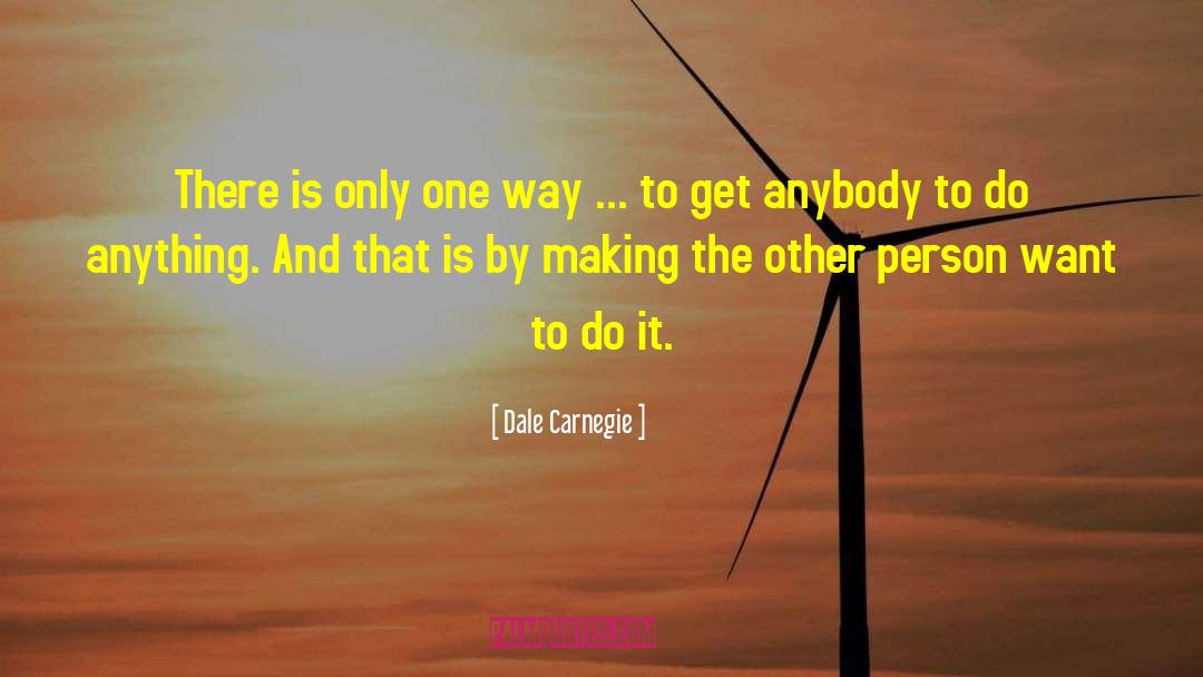 Dale Baxter quotes by Dale Carnegie