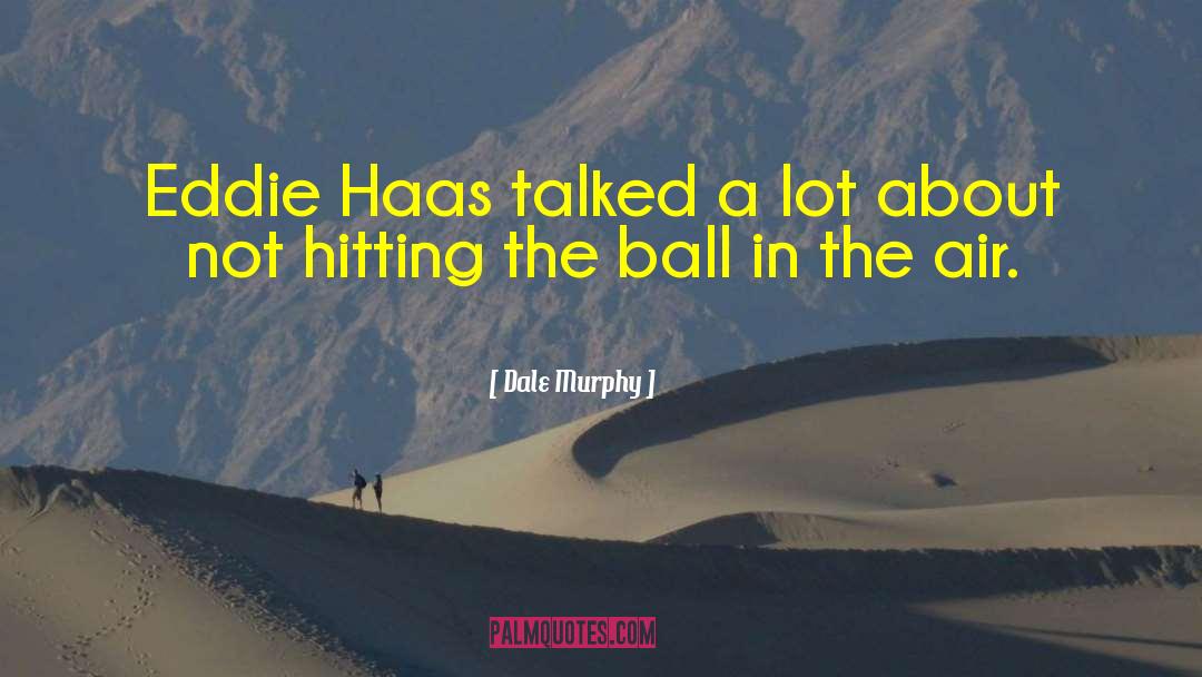Dale Cooper quotes by Dale Murphy