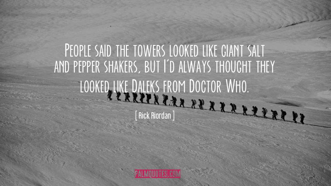 Daleks quotes by Rick Riordan