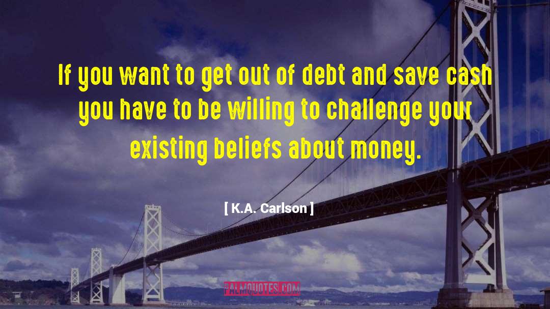 Dalene Carlson quotes by K.A. Carlson