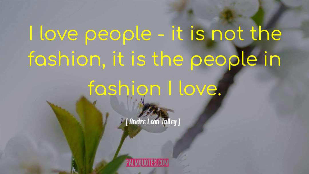 Dalessandro Leon quotes by Andre Leon Talley