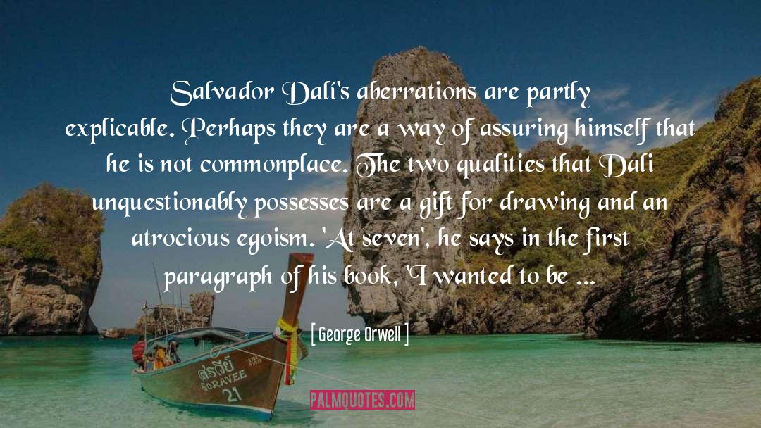 Dali quotes by George Orwell