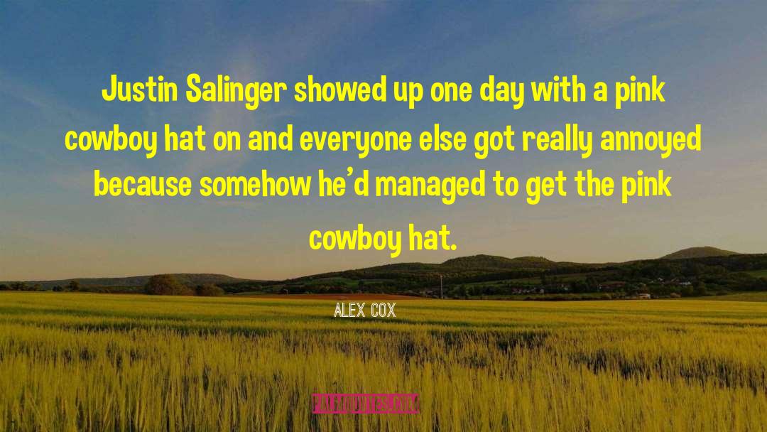 Dallas Cowboy quotes by Alex Cox