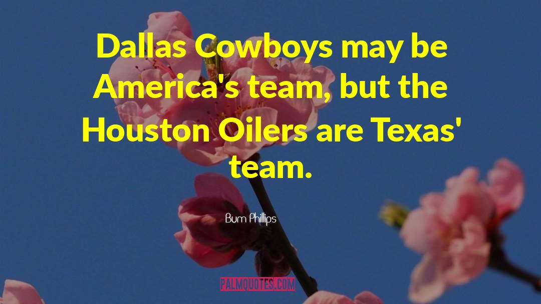 Dallas Cowboys quotes by Bum Phillips