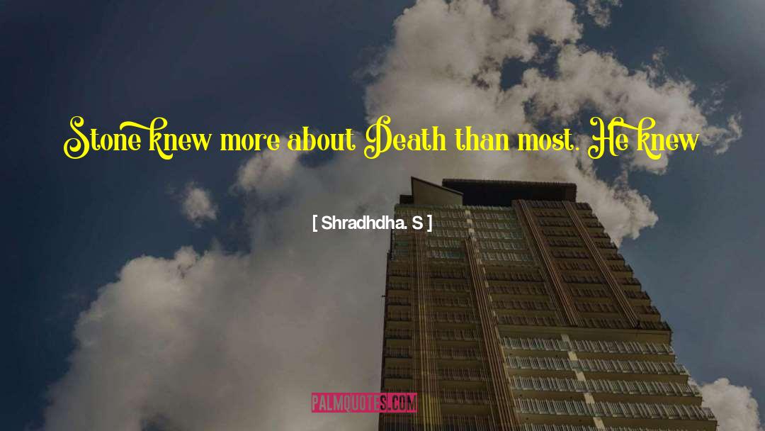 Dallas Stone quotes by Shradhdha. S