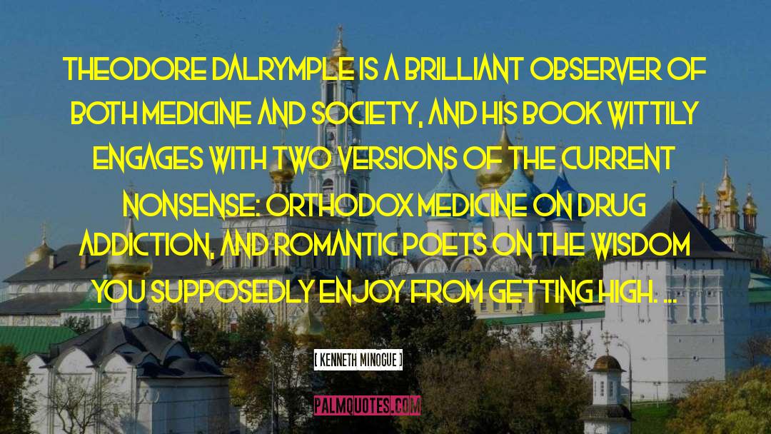 Dalrymple quotes by Kenneth Minogue