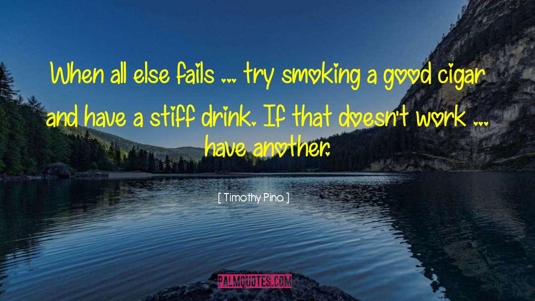 Daluz Cigar quotes by Timothy Pina
