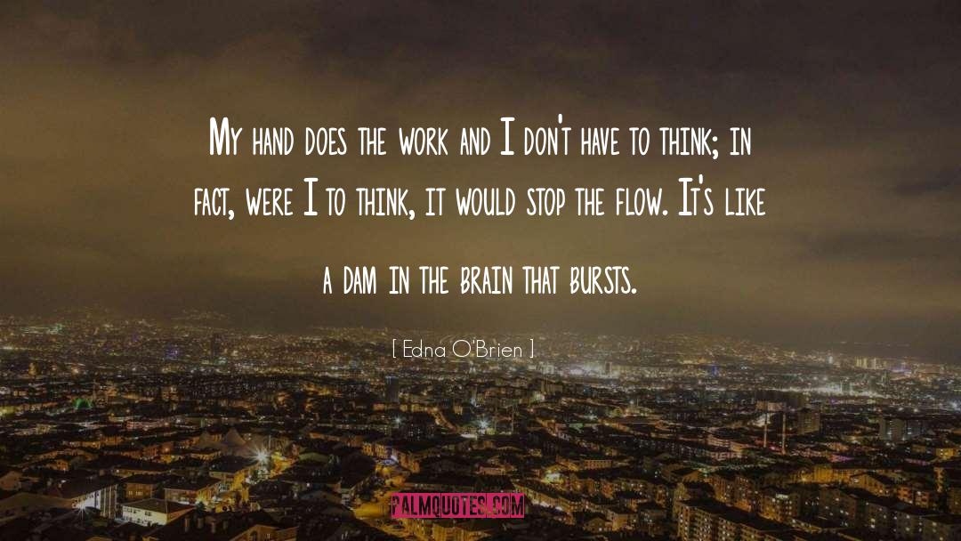 Dam quotes by Edna O'Brien