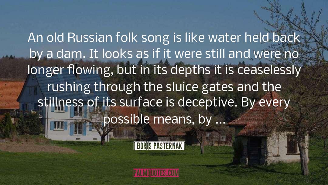 Dam quotes by Boris Pasternak