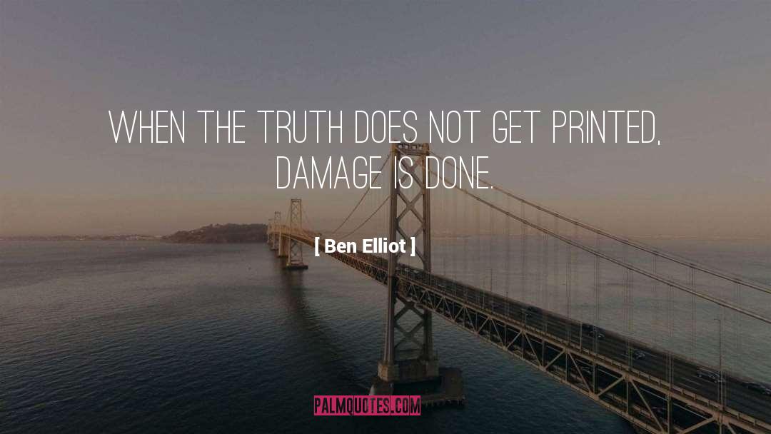 Damage Is Done quotes by Ben Elliot