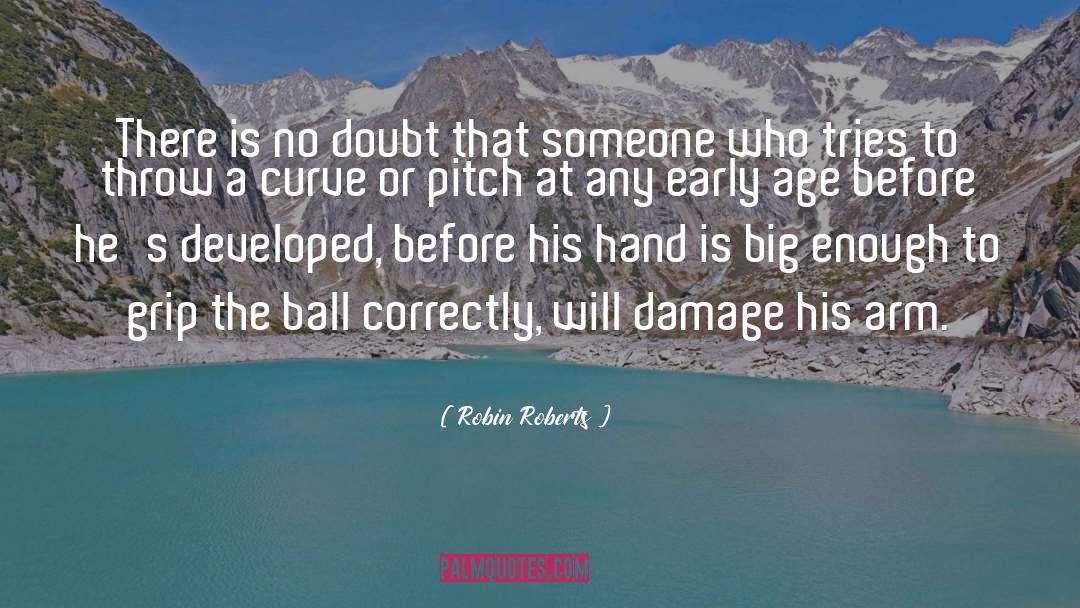Damage quotes by Robin Roberts