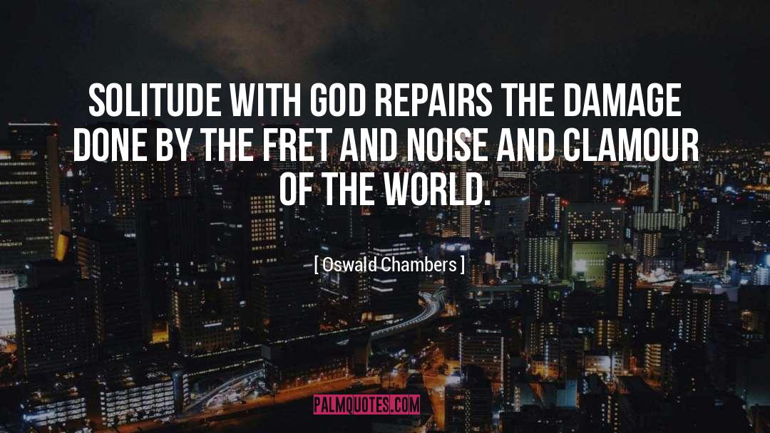 Damage quotes by Oswald Chambers