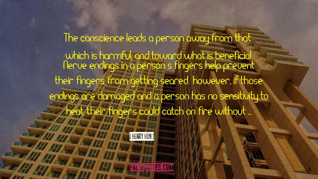 Damaged Conscience quotes by Henry Hon