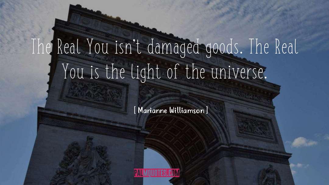 Damaged Goods quotes by Marianne Williamson