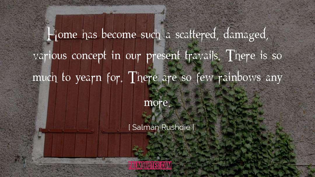 Damaged quotes by Salman Rushdie