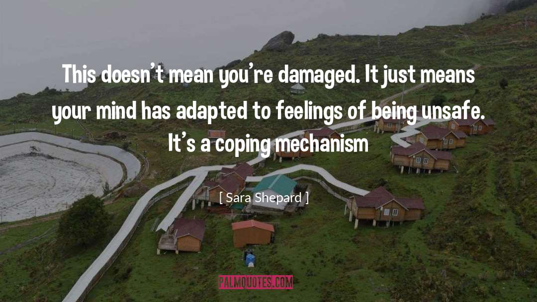 Damaged quotes by Sara Shepard