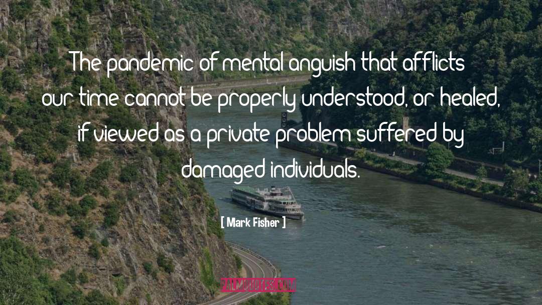 Damaged quotes by Mark Fisher