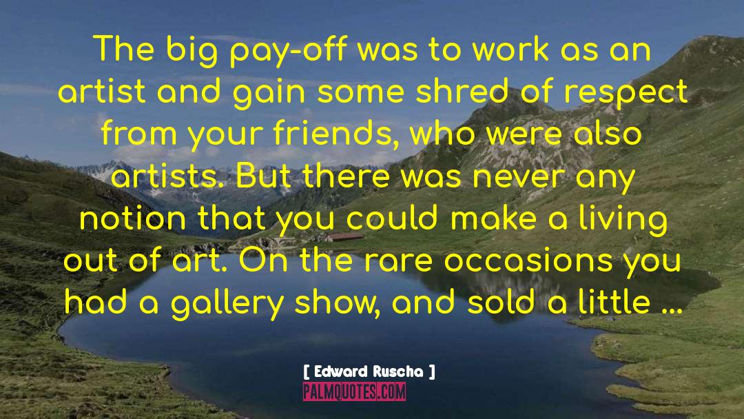 Damascene Gallery quotes by Edward Ruscha