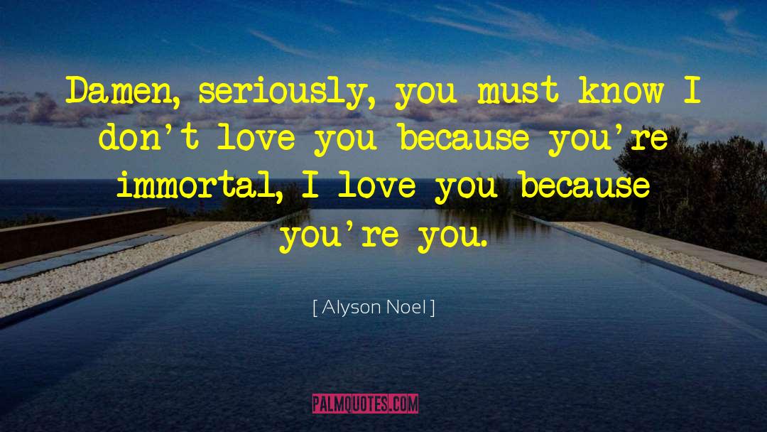 Damen quotes by Alyson Noel