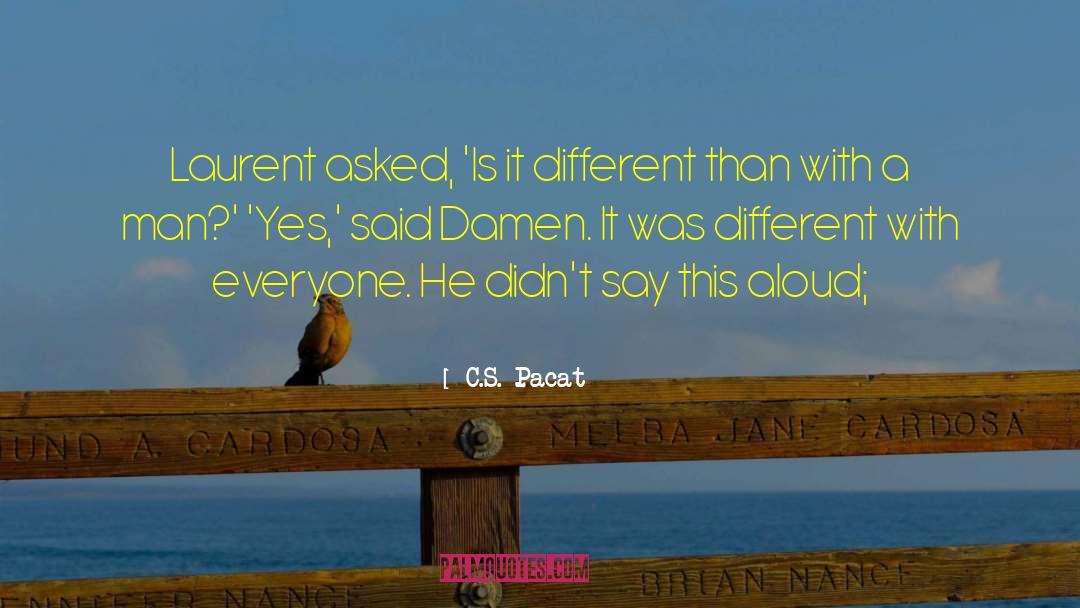 Damen quotes by C.S. Pacat